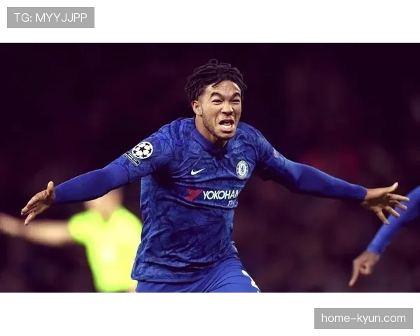 切尔西后卫詹姆斯恢复完整训练,有望在欧冠关键战前复出